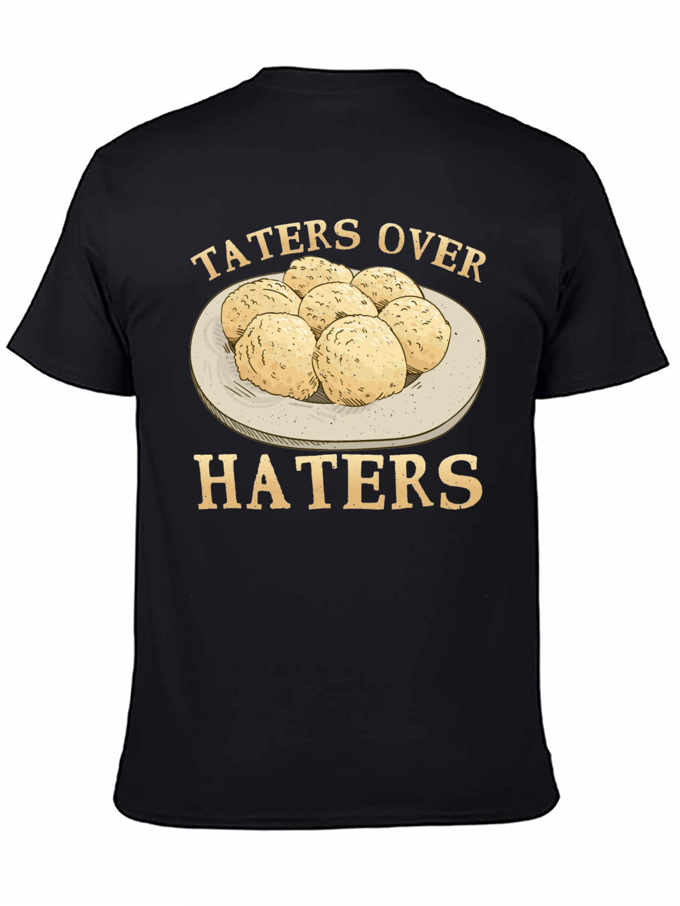 Taters Over Haters Graphic T-Shirt