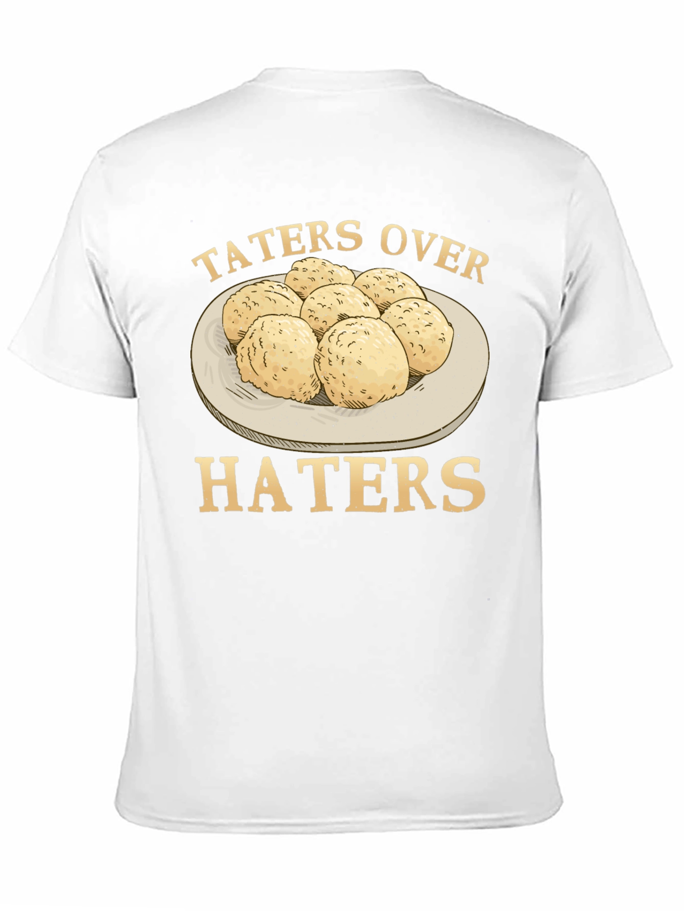Taters Over Haters Graphic T-Shirt