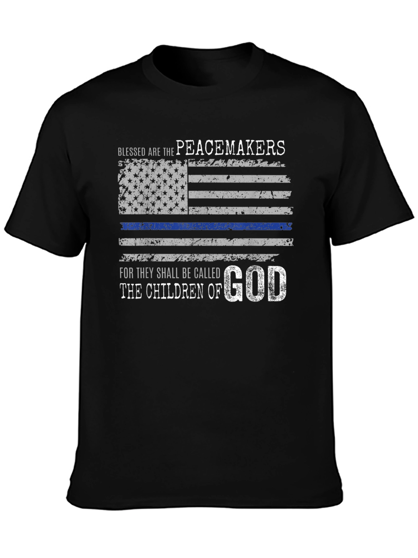 Blessed Are The Peacemakers T-Shirt