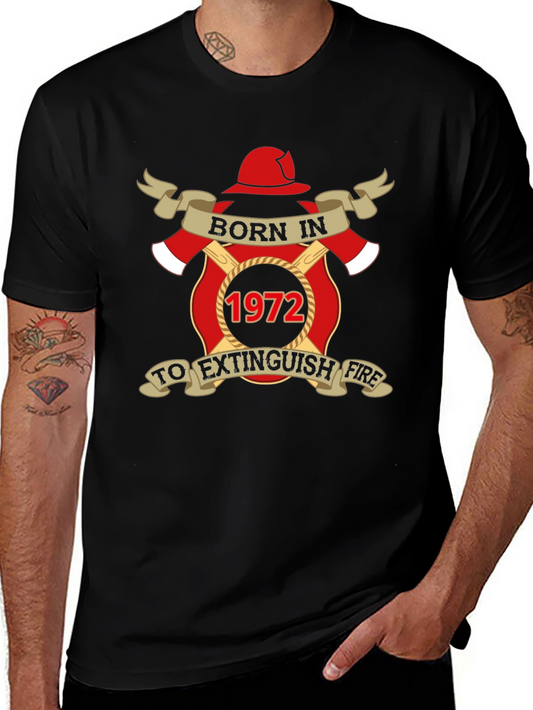 Born in 1972 Firefighter T-Shirt