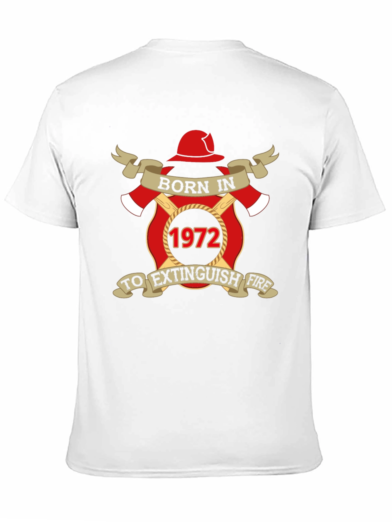 Born in 1972 Firefighter T-Shirt