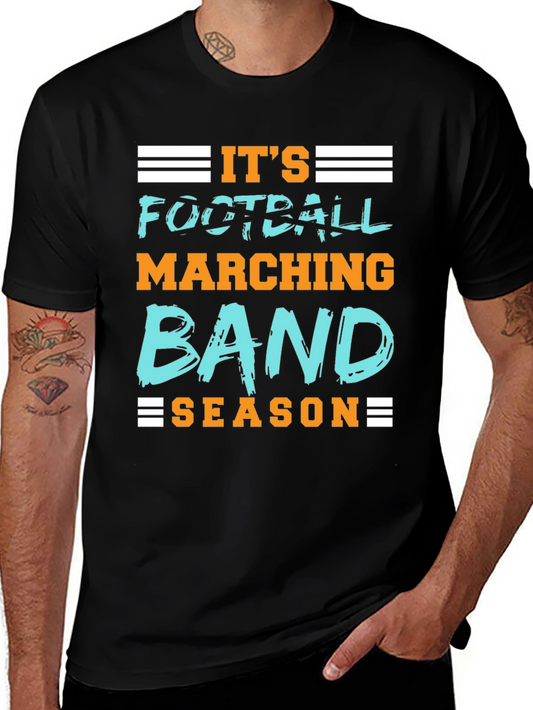 Its Football Marching Band Season Graphic Tee
