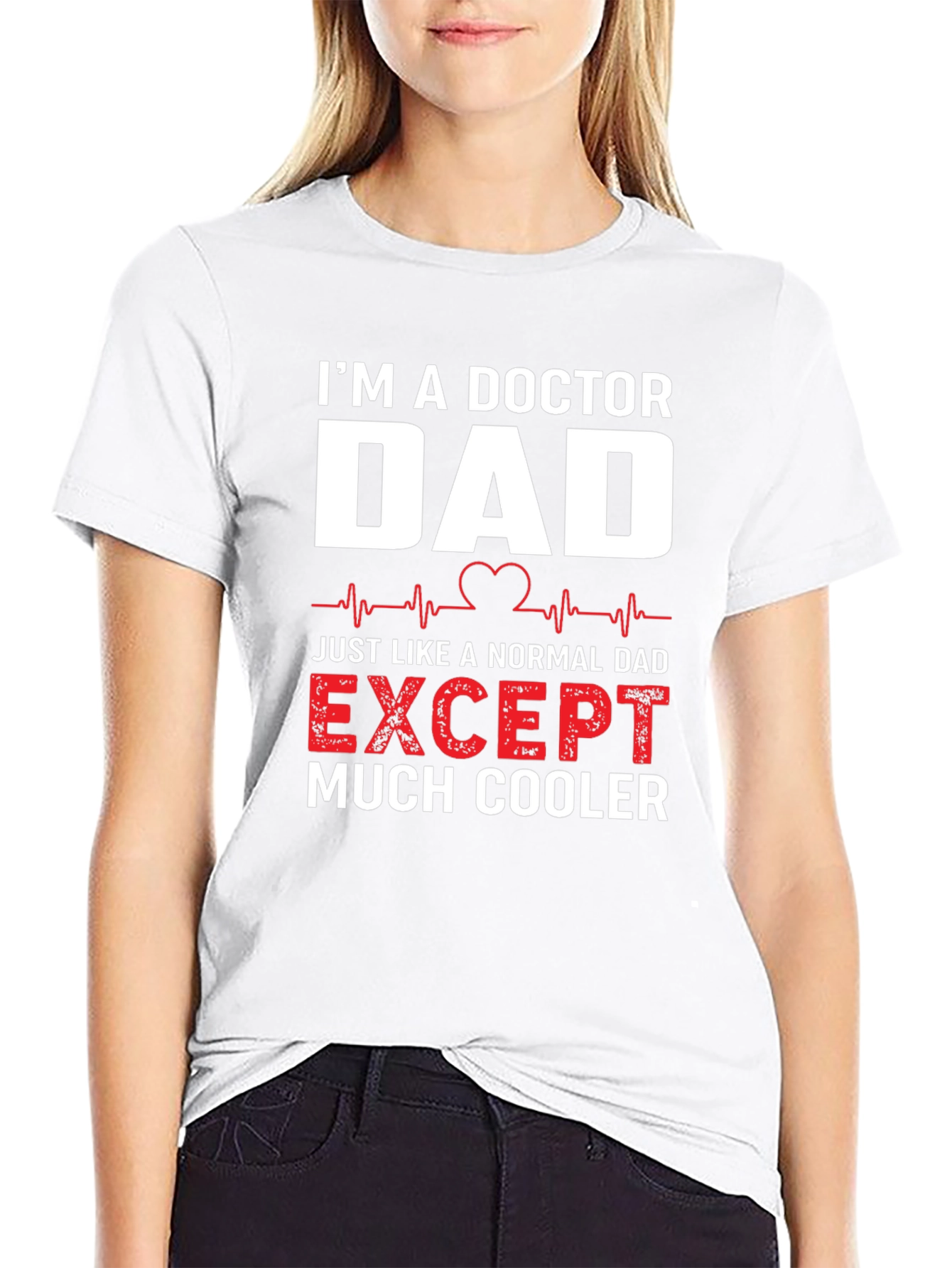 Doctor Dad T-Shirt - Much Cooler