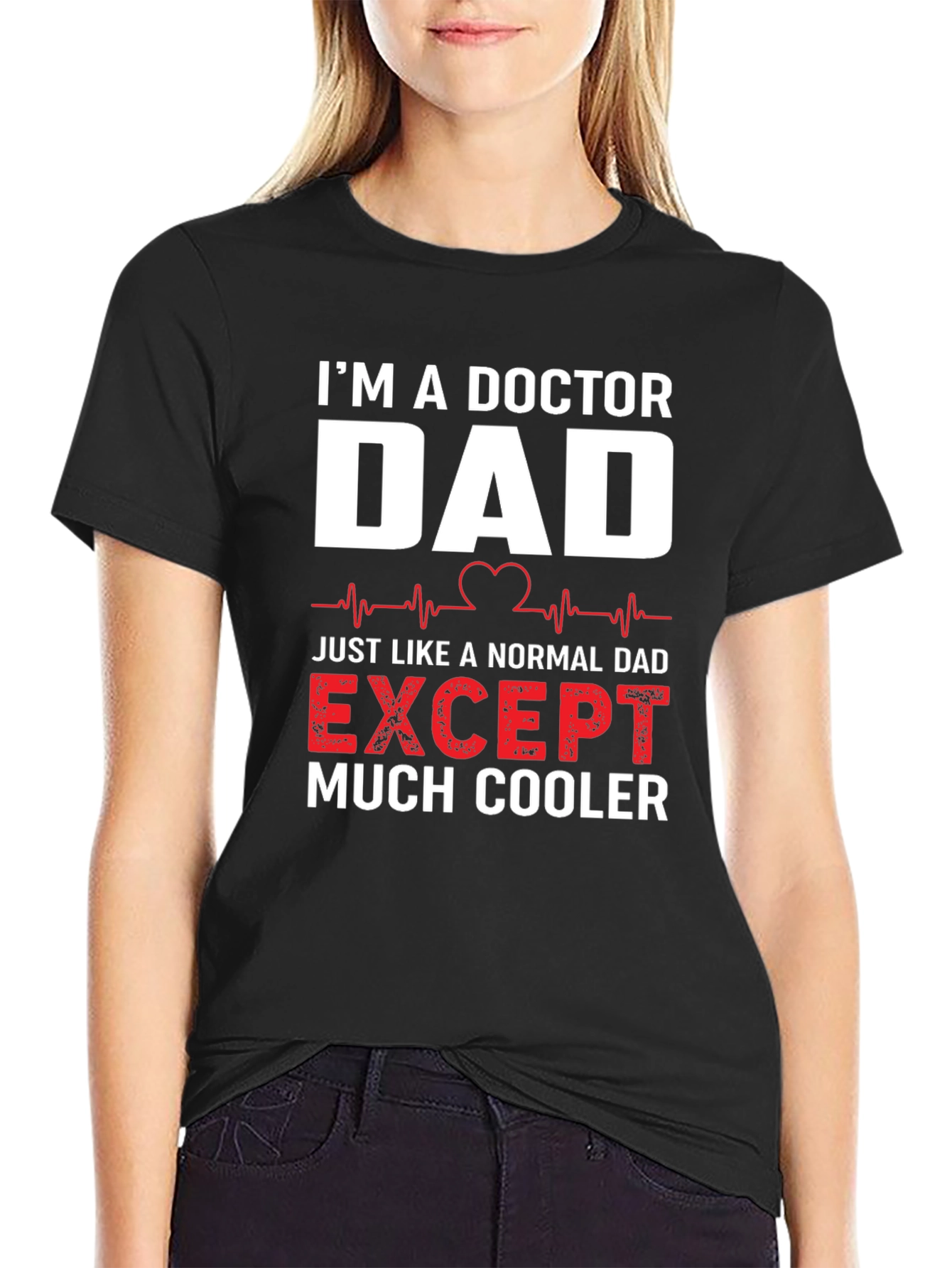 Doctor Dad T-Shirt - Much Cooler