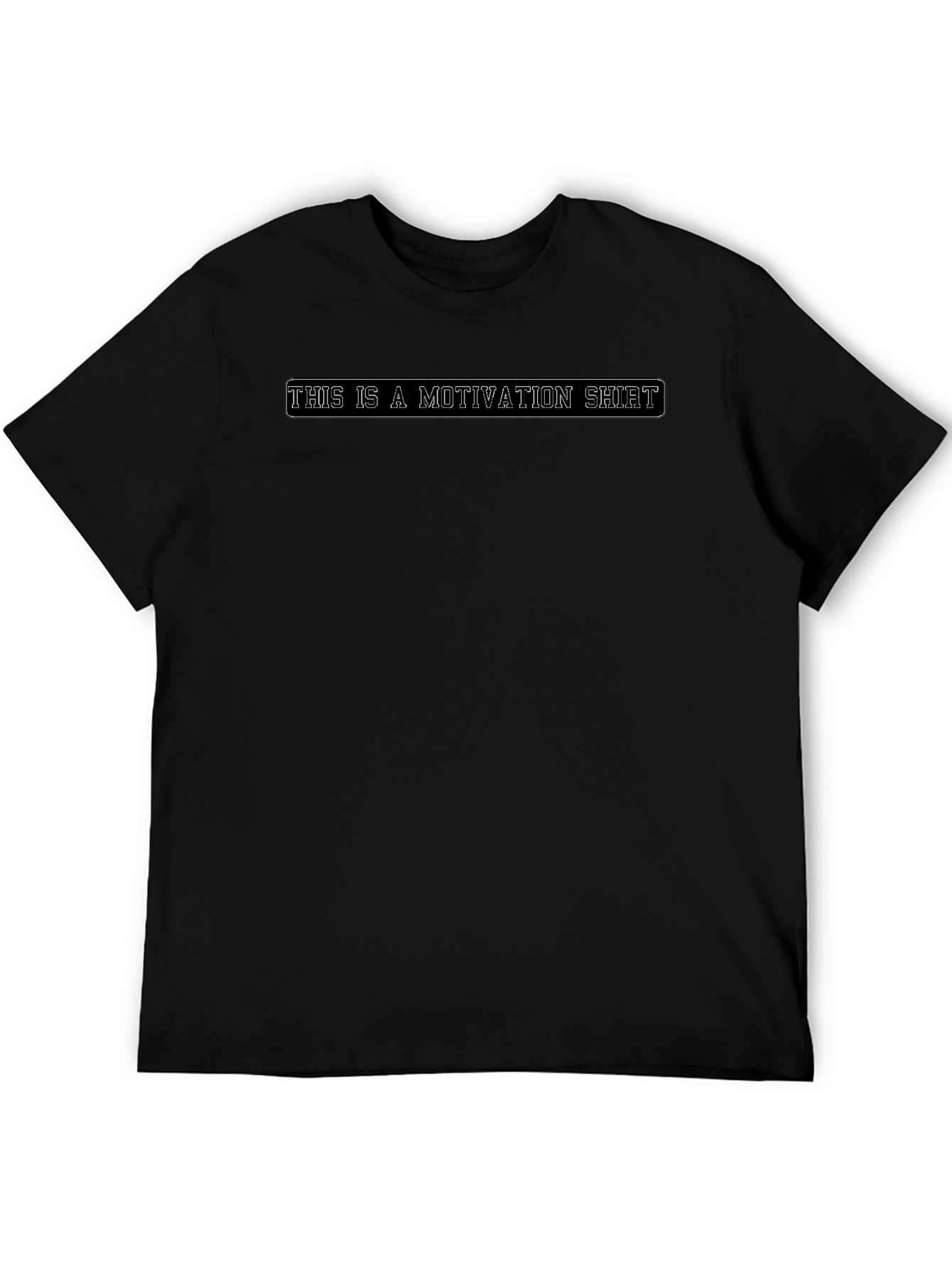 Motivation Shirt - Graphic Tee