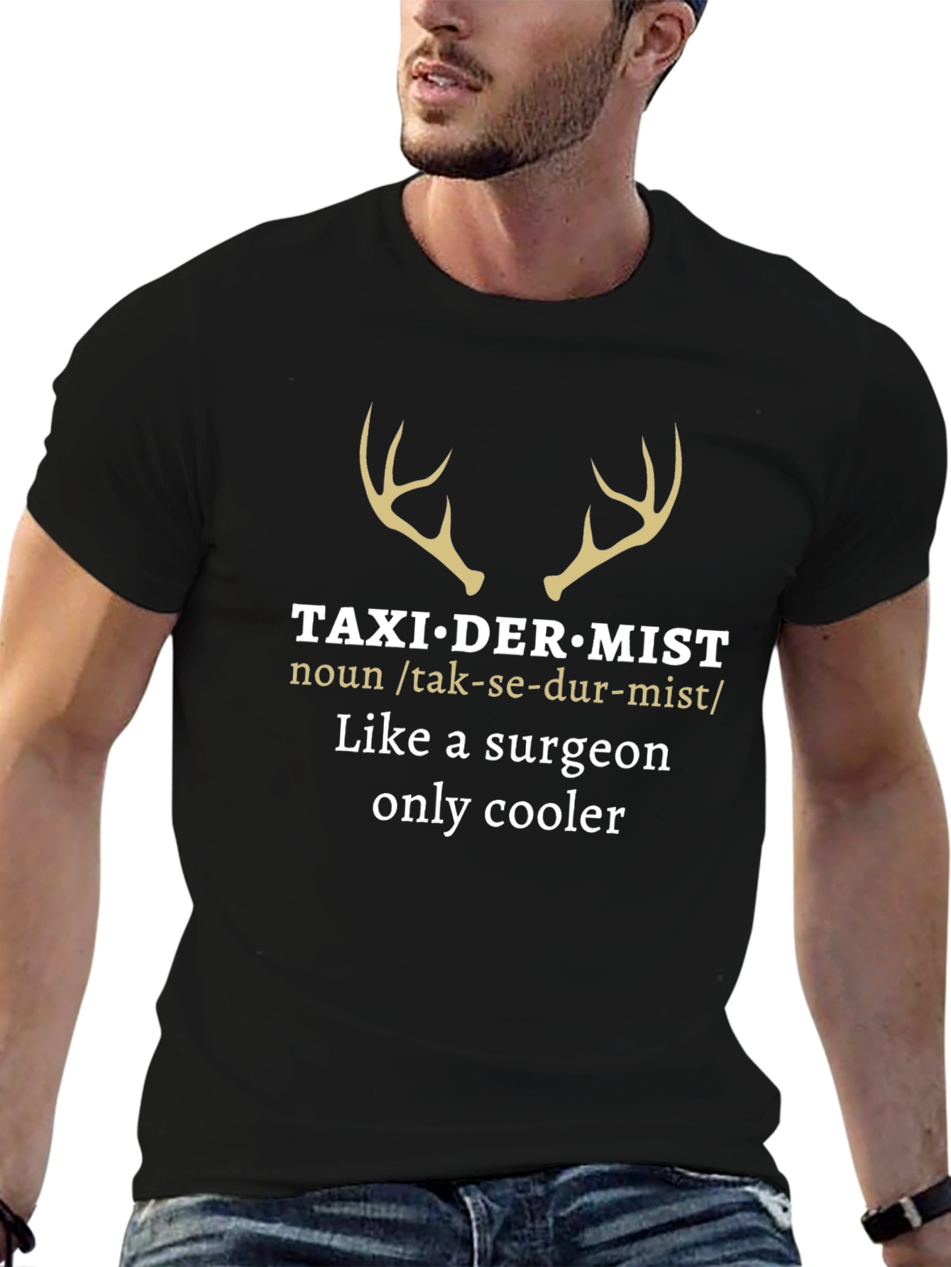 Taxidermist T-Shirt - Surgeon Humor Tee