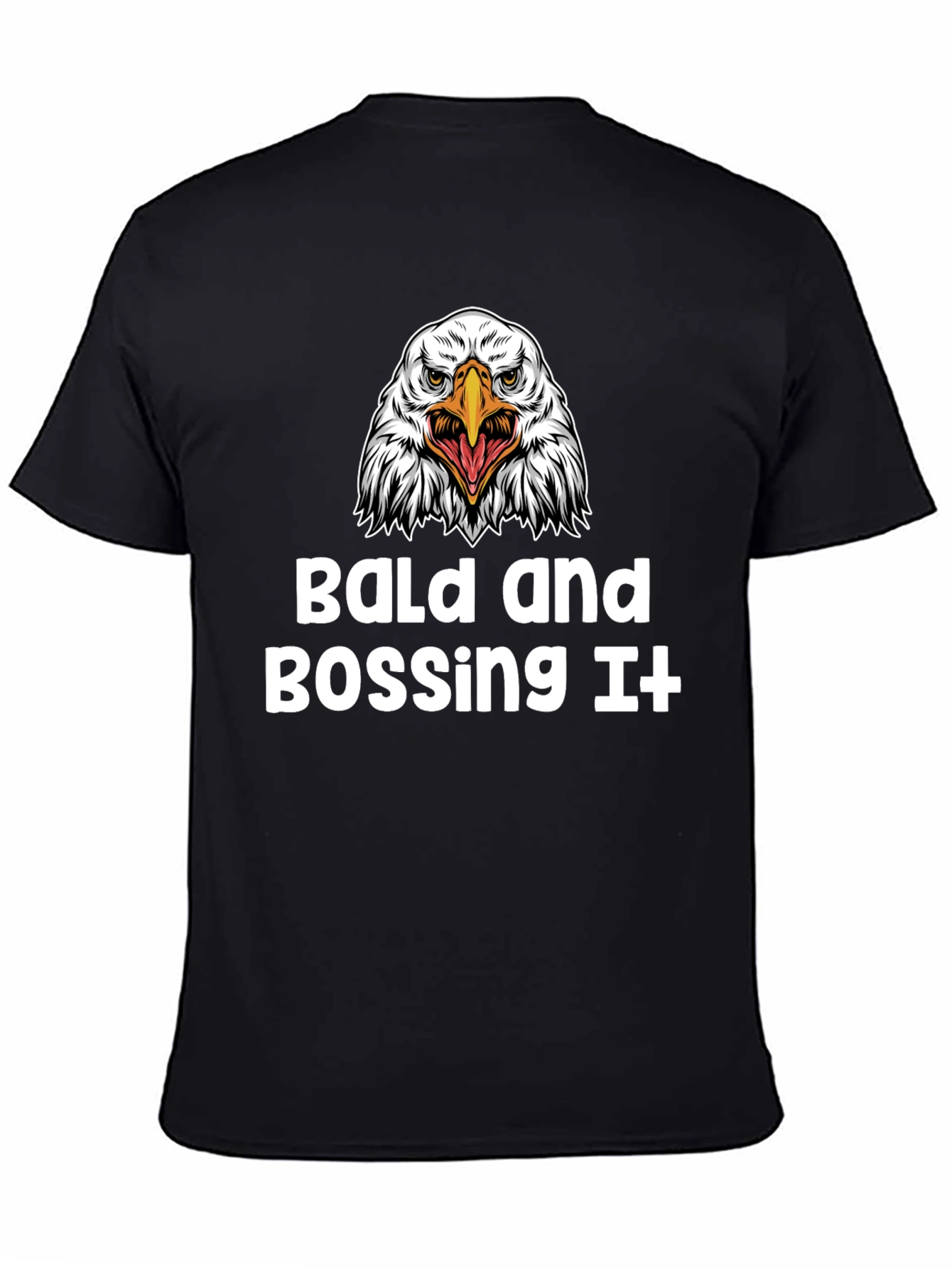 Bald and Bossing It T-Shirt - Eagle Graphic Tee