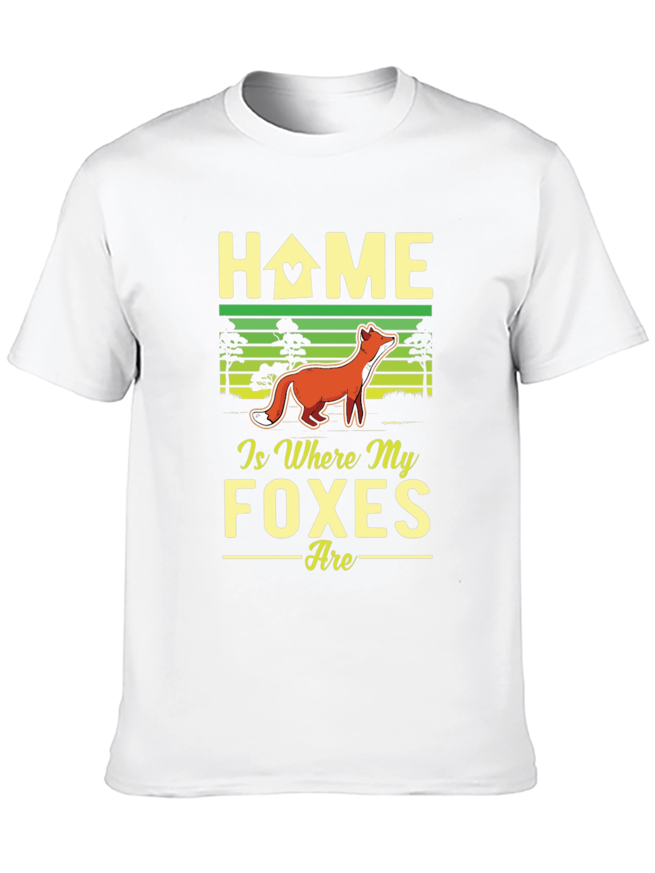 Home is Where My Foxes Are Graphic T-Shirt