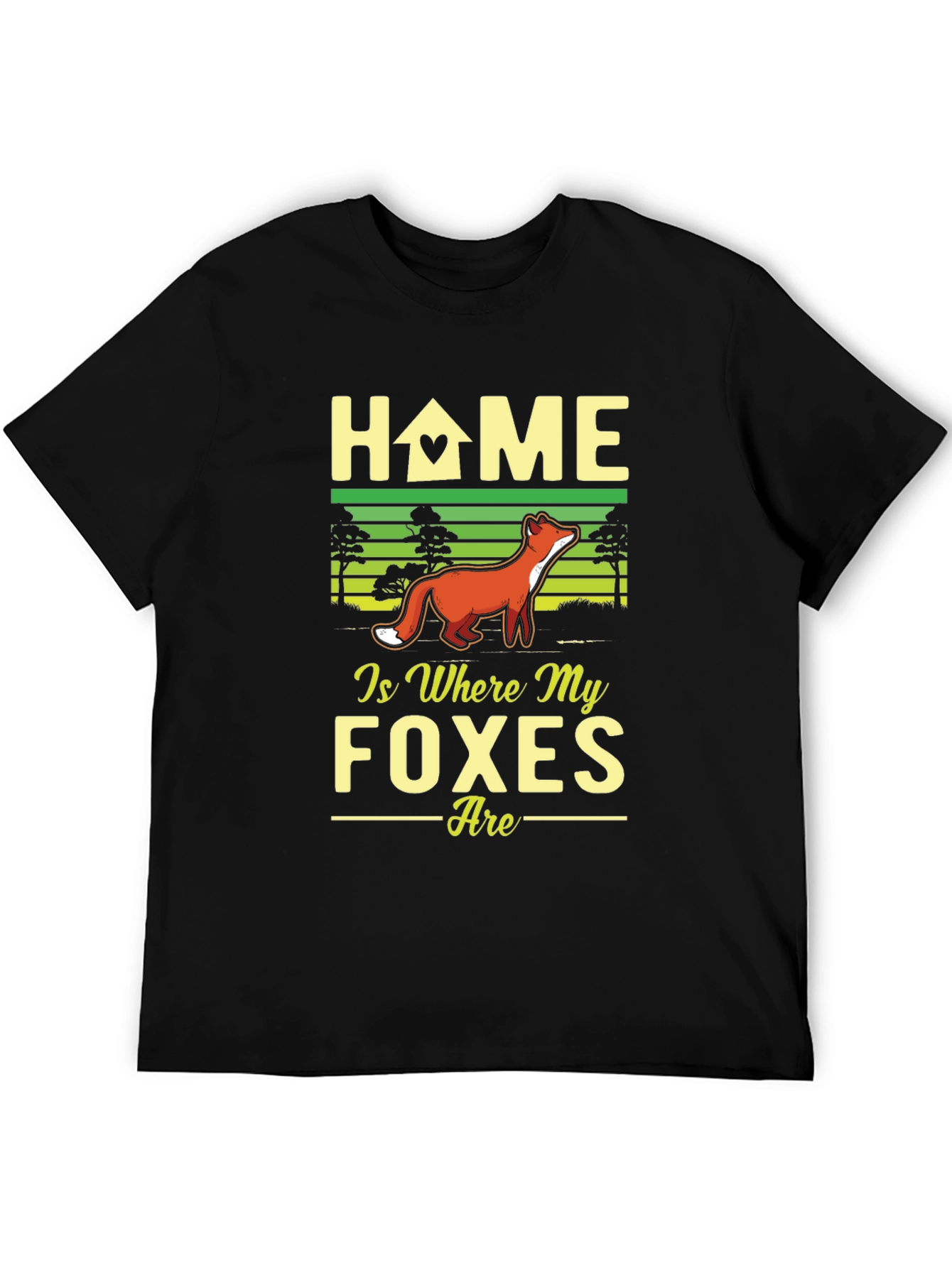 Home is Where My Foxes Are Graphic T-Shirt