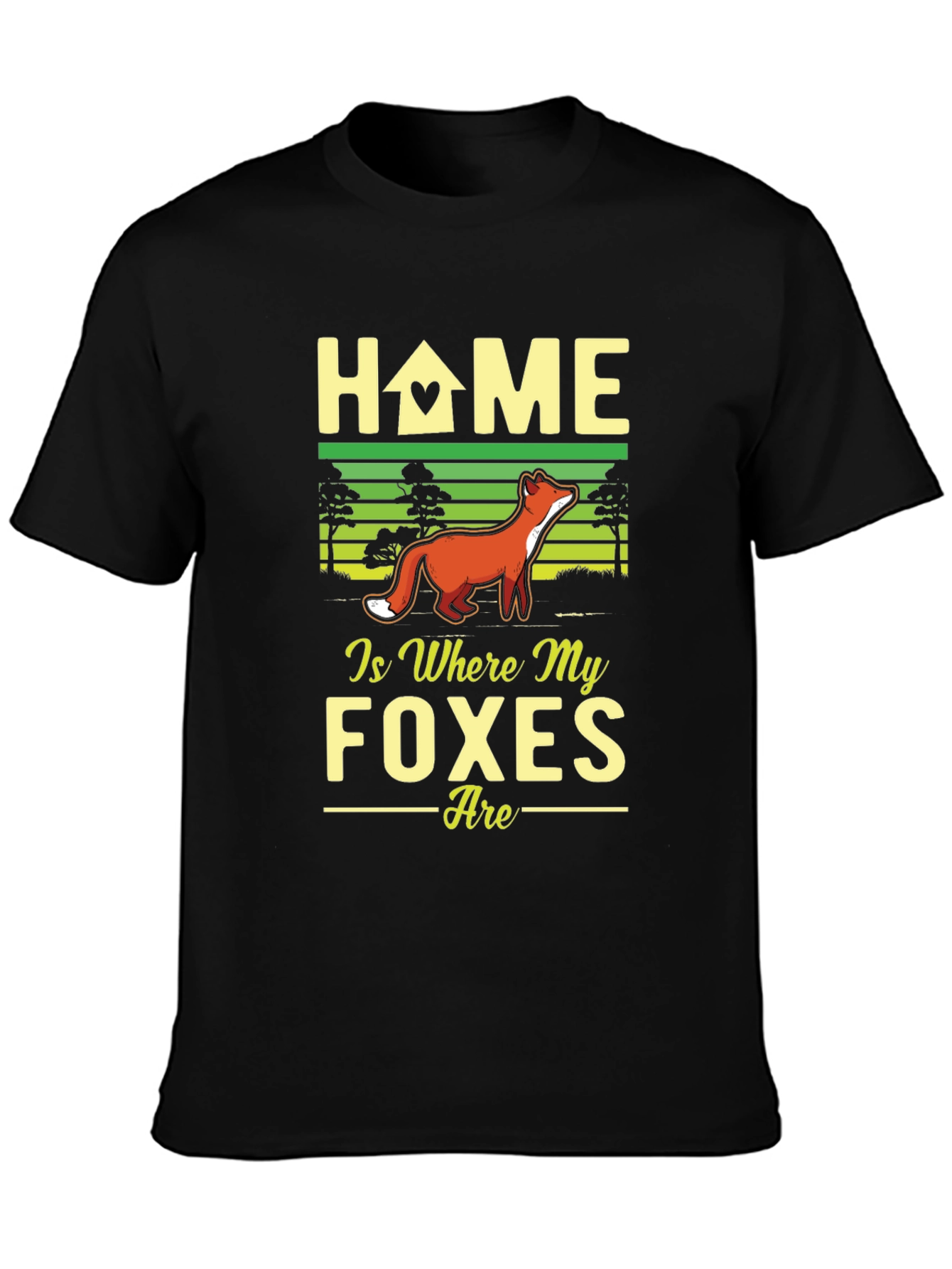 Home is Where My Foxes Are Graphic T-Shirt