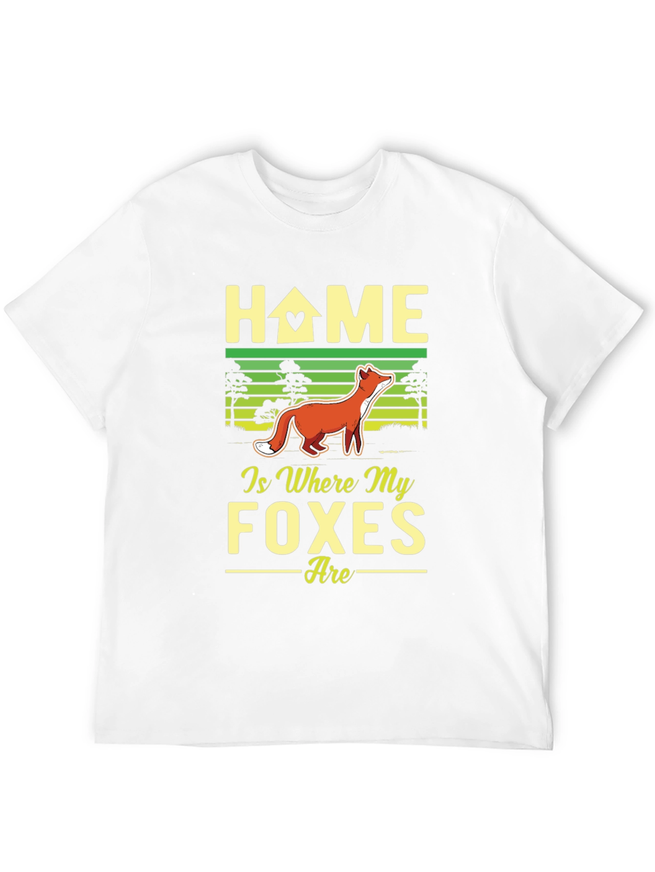 Home is Where My Foxes Are Graphic T-Shirt