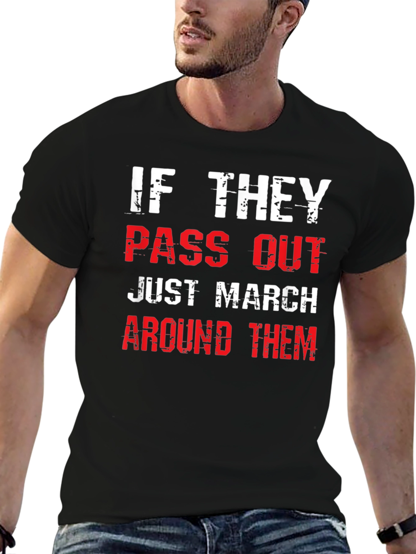 Funny Marching Band T-Shirt - Pass Out? March Around!