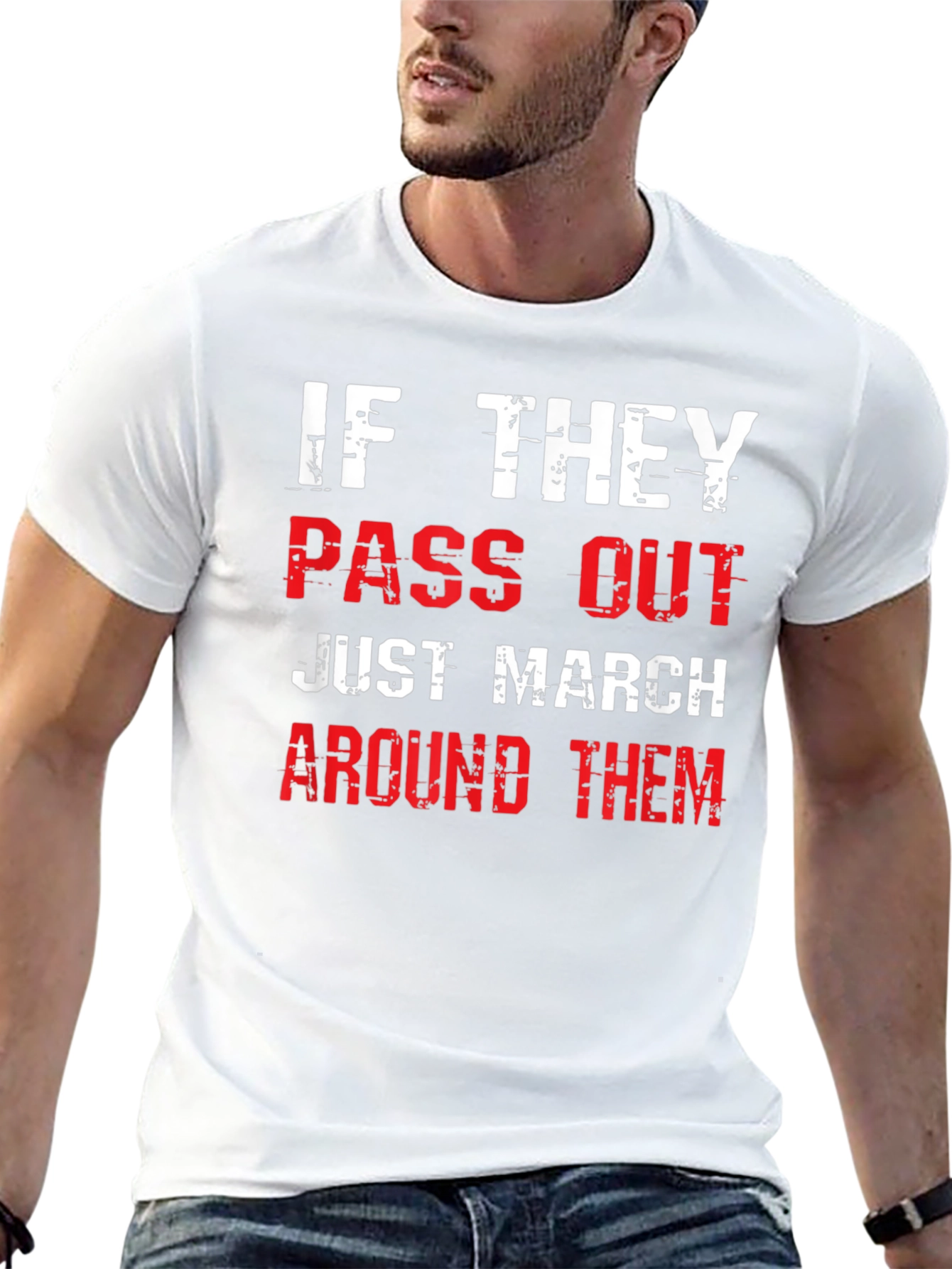 Funny Marching Band T-Shirt - Pass Out? March Around!