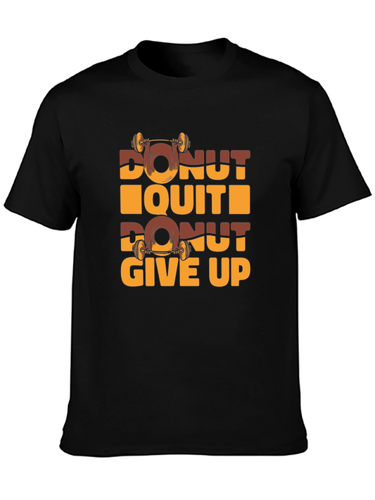 Donut Quit Funny Gym Workout T-Shirt