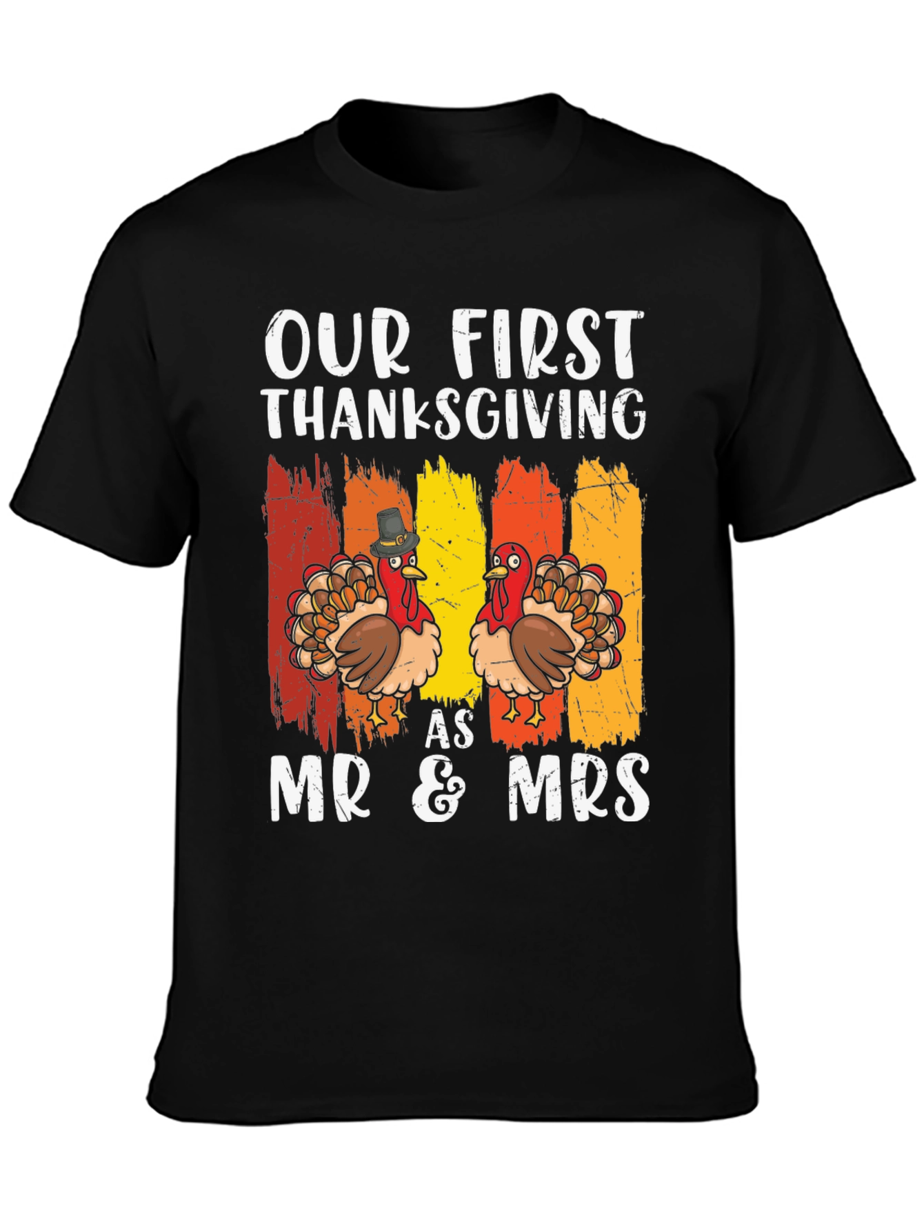 Our First Thanksgiving Mr & Mrs T-Shirt