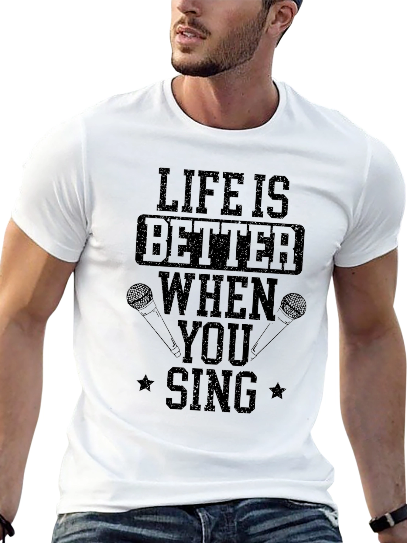 Life Is Better When You Sing T-Shirt