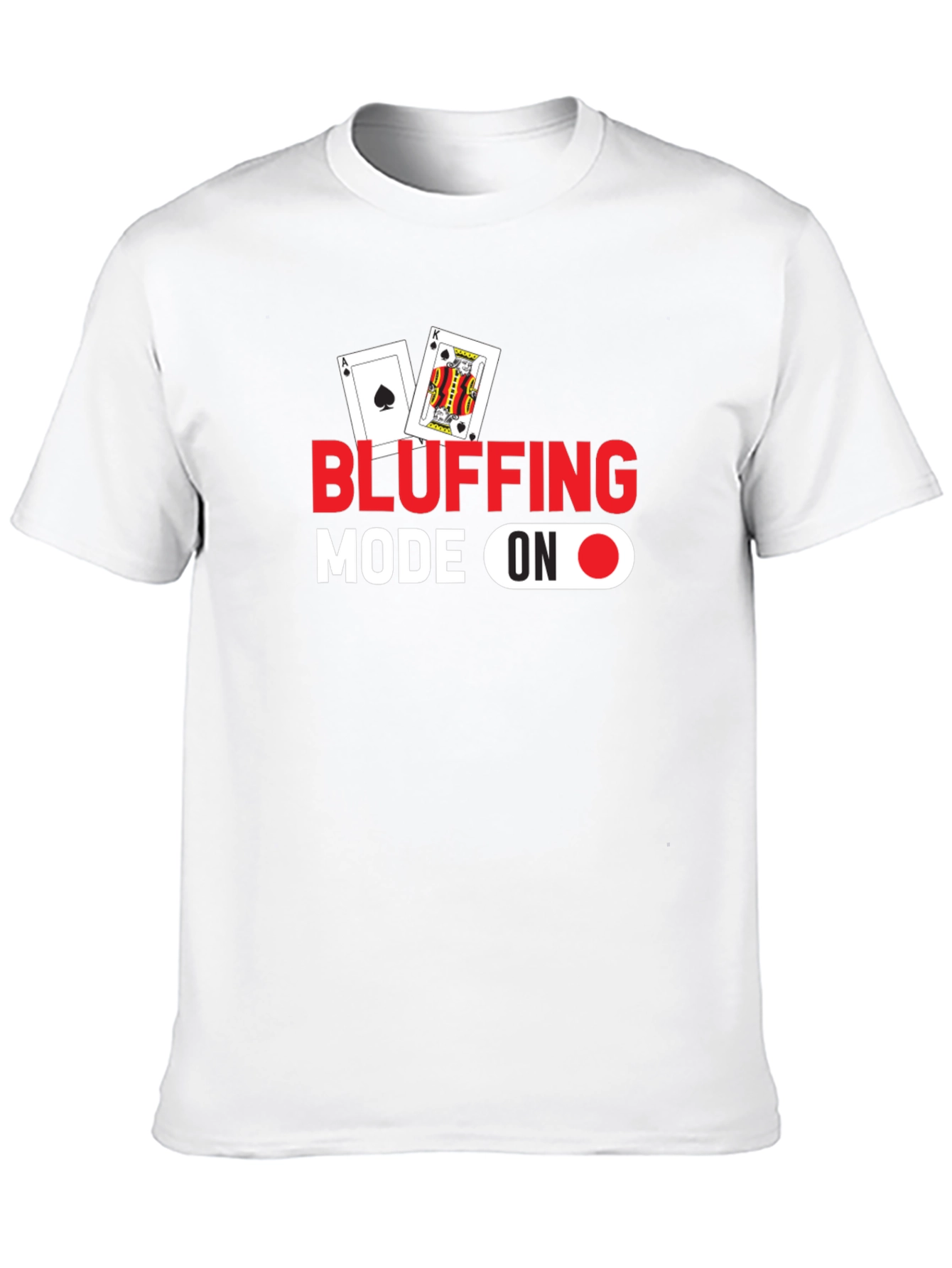 Bluffing Mode On Black Graphic Tee