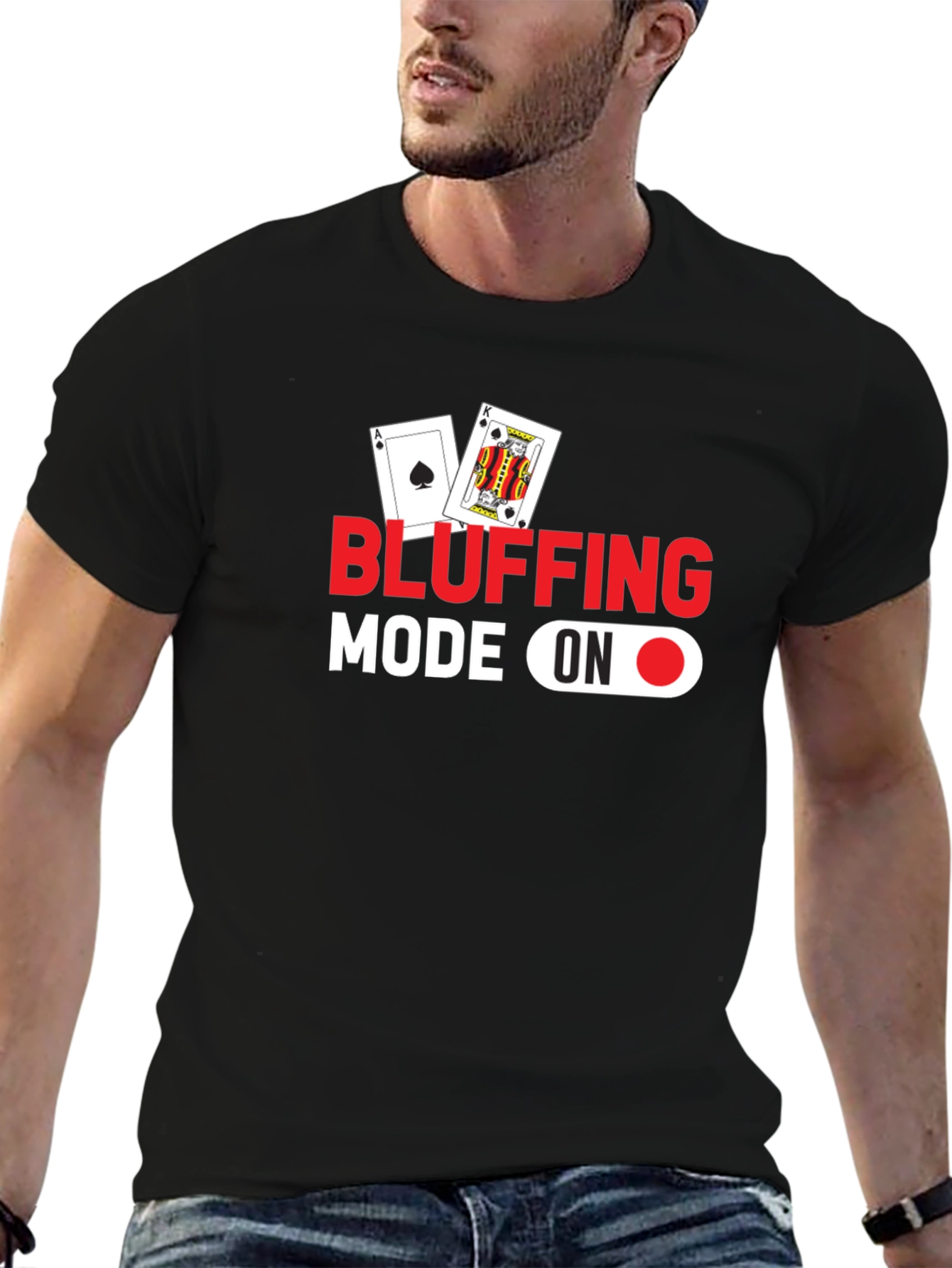 Bluffing Mode On Black Graphic Tee