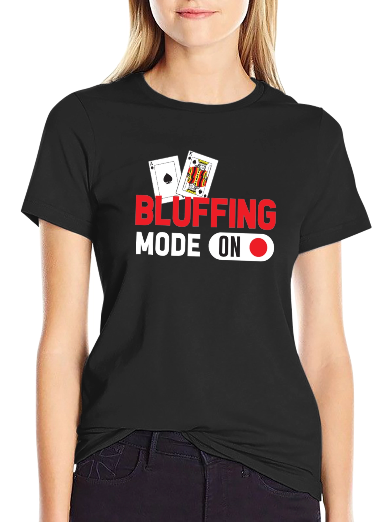 Bluffing Mode On Black Graphic Tee