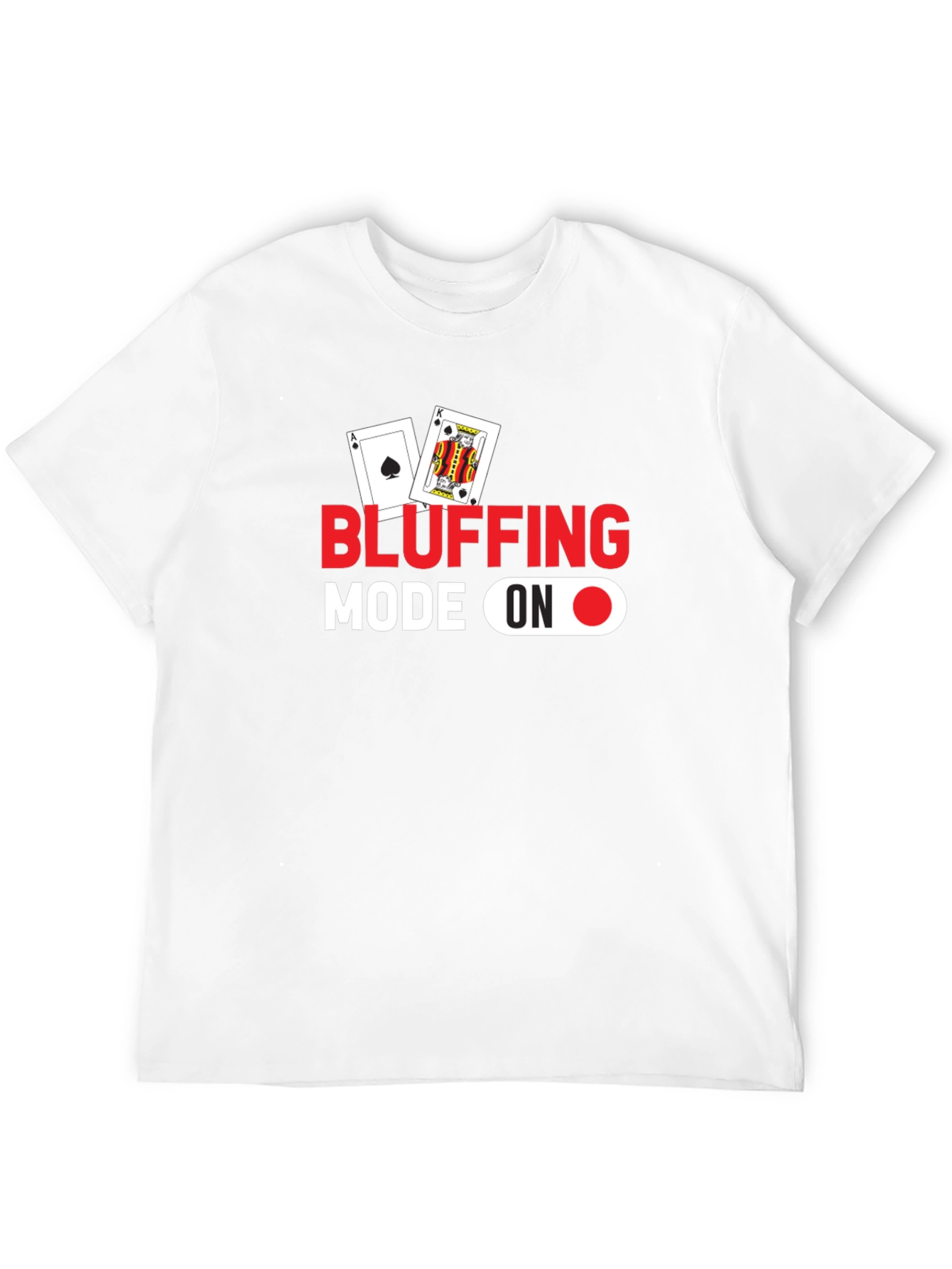 Bluffing Mode On Black Graphic Tee