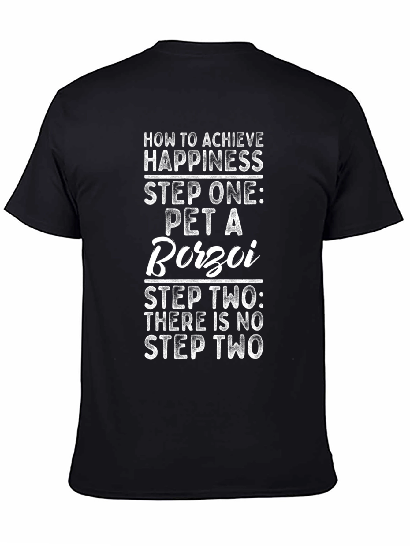 Funny Borzoi Pet Lover T-Shirt - Achieve Happiness