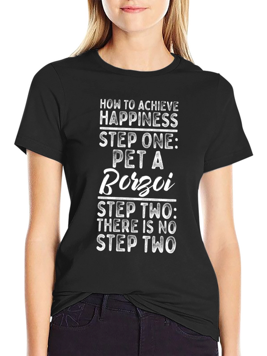 Funny Borzoi Pet Lover T-Shirt - Achieve Happiness