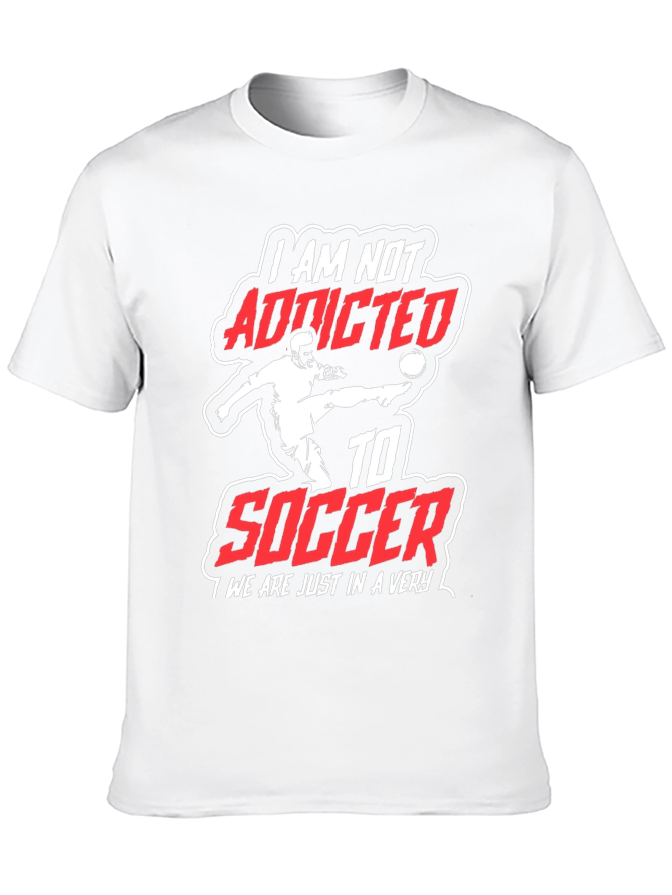 Soccer Addicted T-Shirt: Passionate Fan Apparel