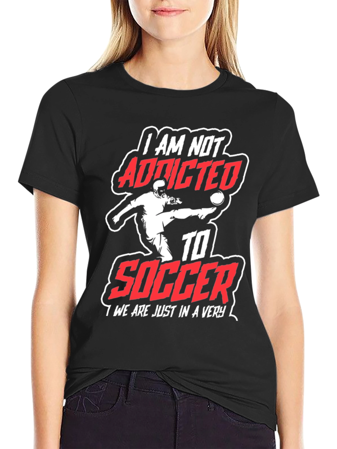Soccer Addicted T-Shirt: Passionate Fan Apparel