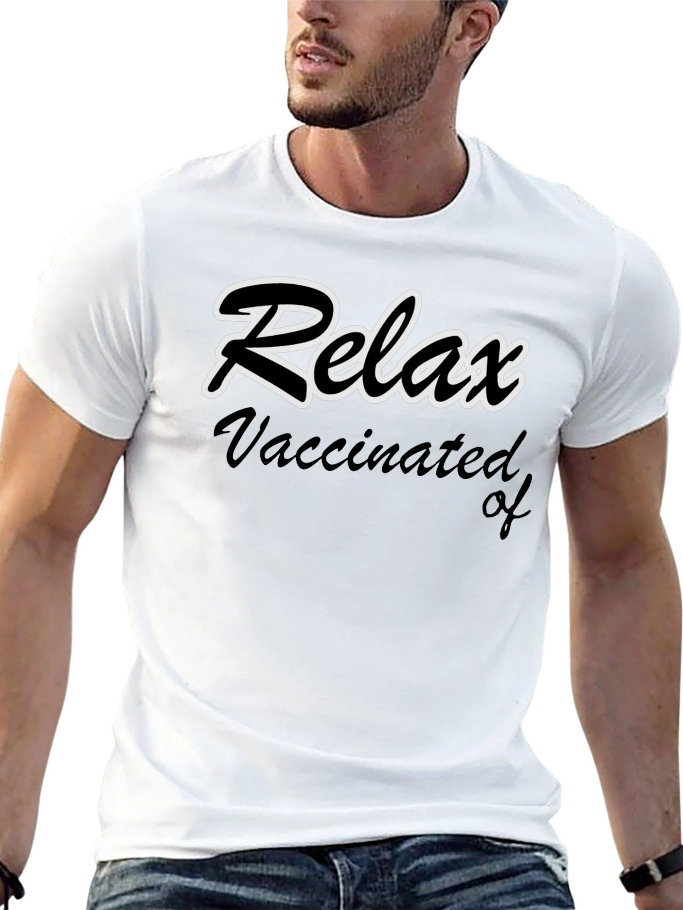 Relax Vaccinated Of T-Shirt