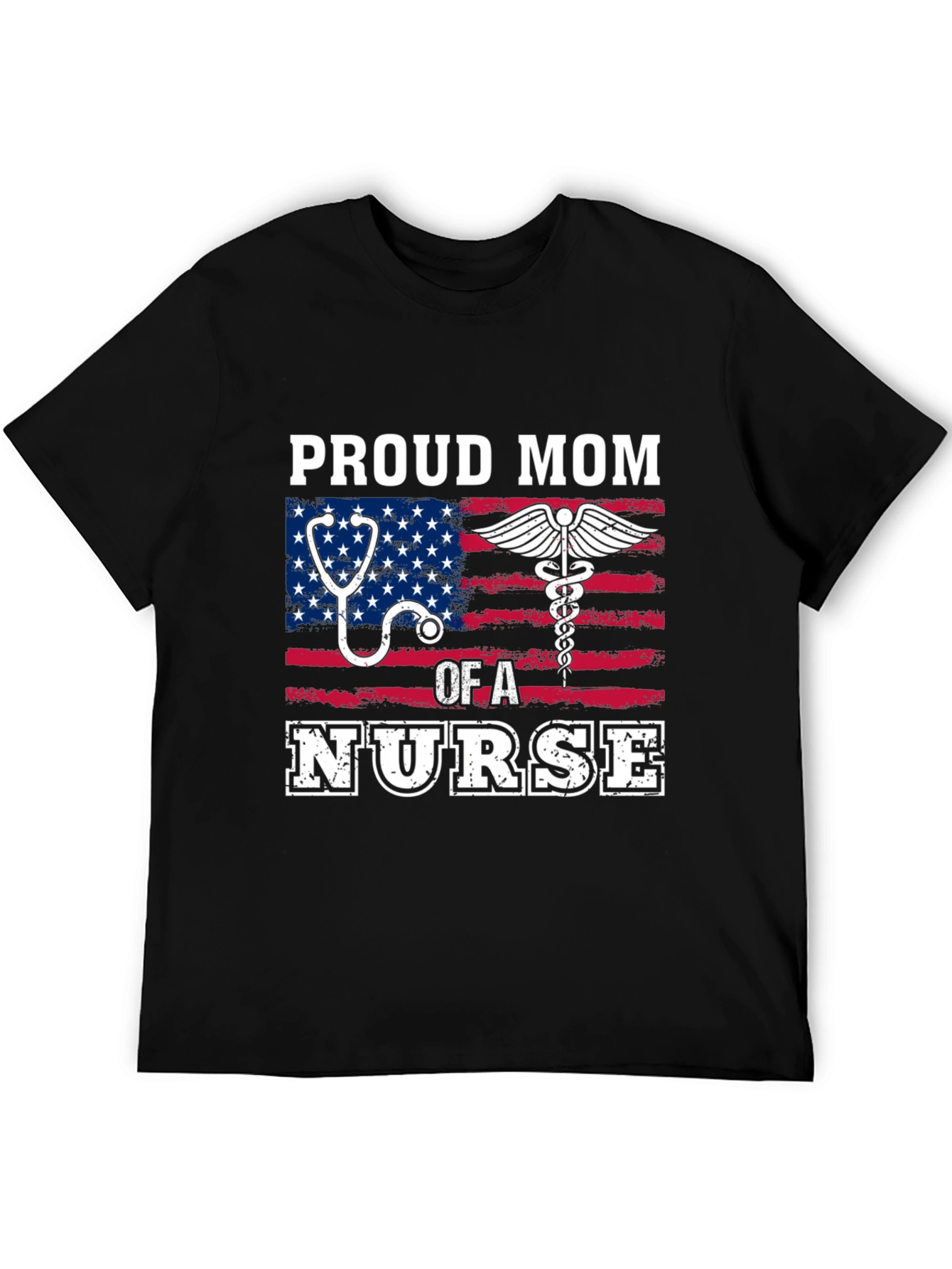 Proud Mom of a Nurse T-Shirt