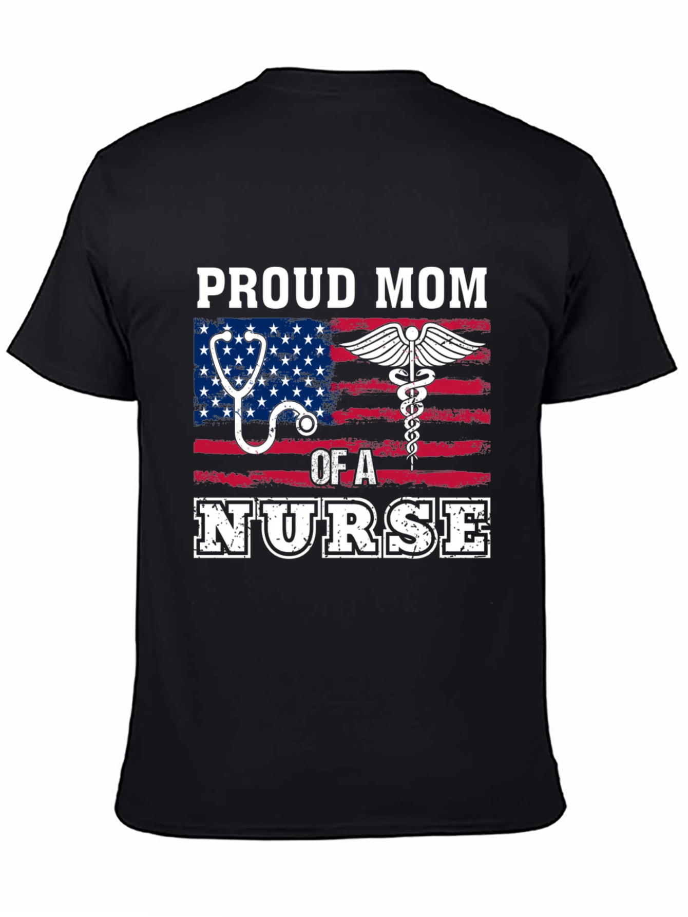 Proud Mom of a Nurse T-Shirt