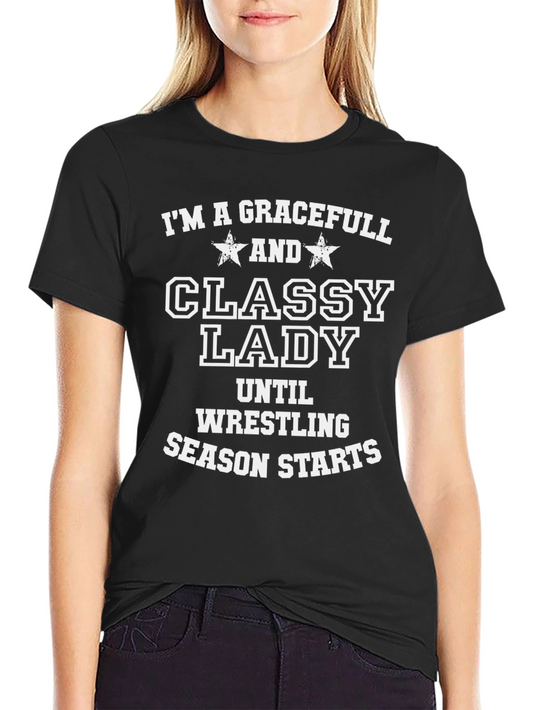 Graceful Classy Lady Wrestling Season T-Shirt