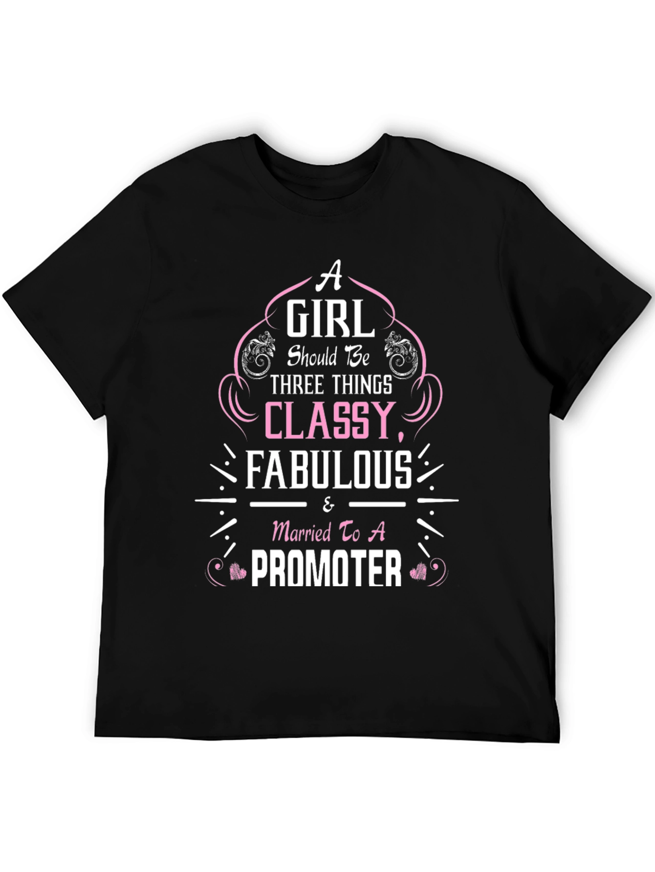 Classy Fabulous Promoter T-Shirt
