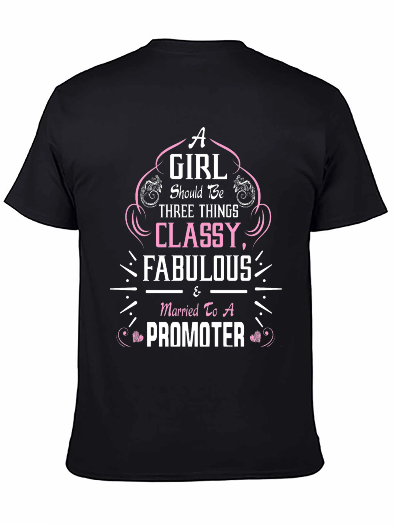 Classy Fabulous Promoter T-Shirt