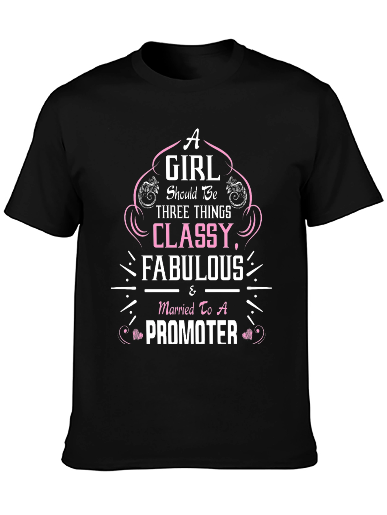 Classy Fabulous Promoter T-Shirt