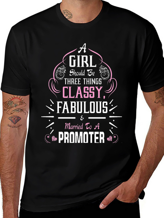 Classy Fabulous Promoter T-Shirt