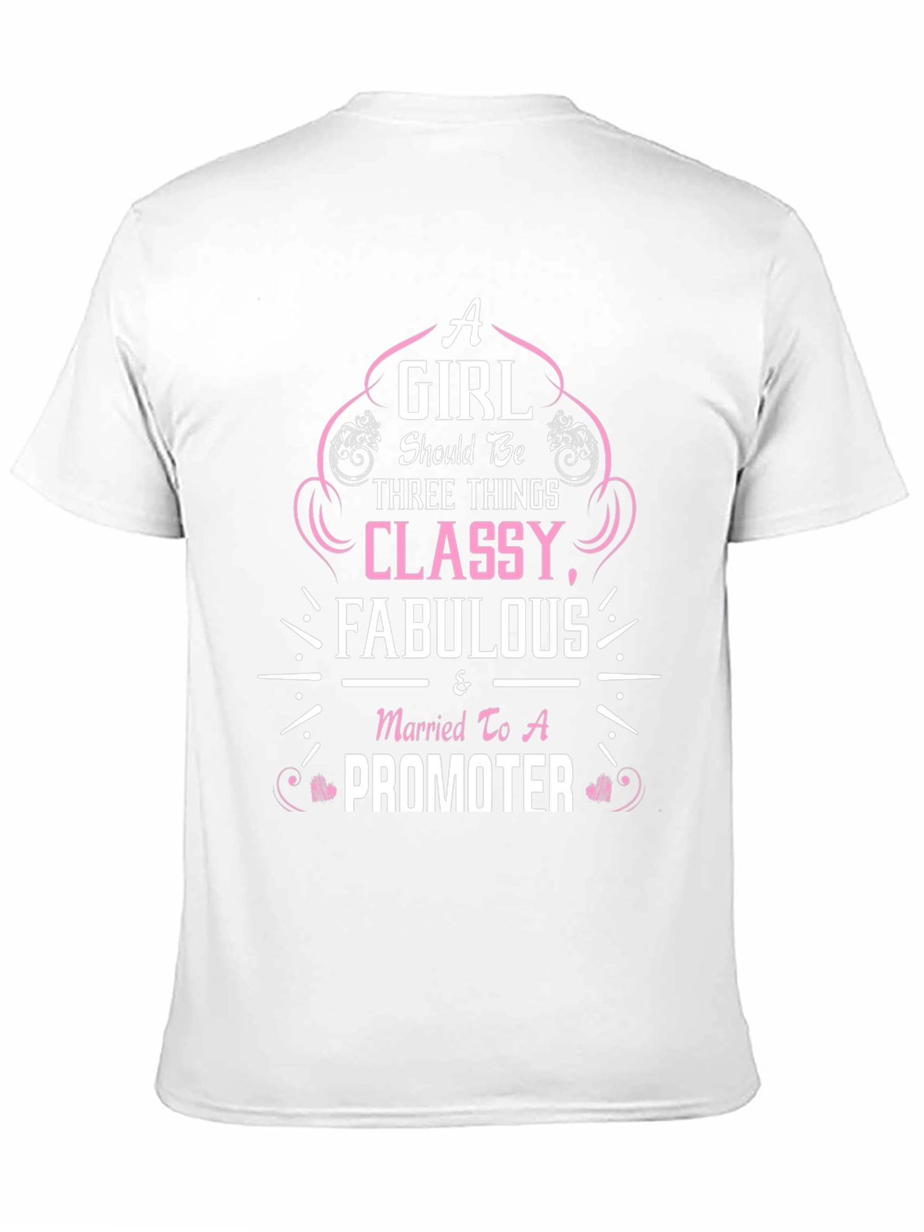 Classy Fabulous Promoter T-Shirt