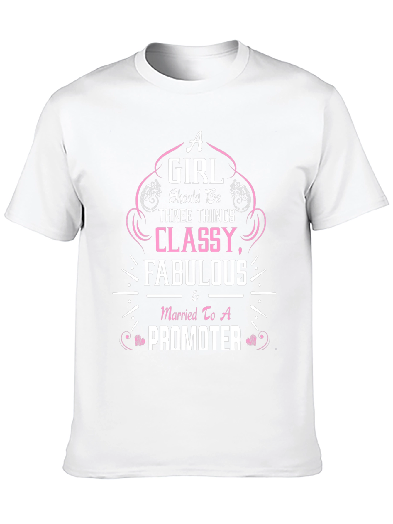 Classy Fabulous Promoter T-Shirt
