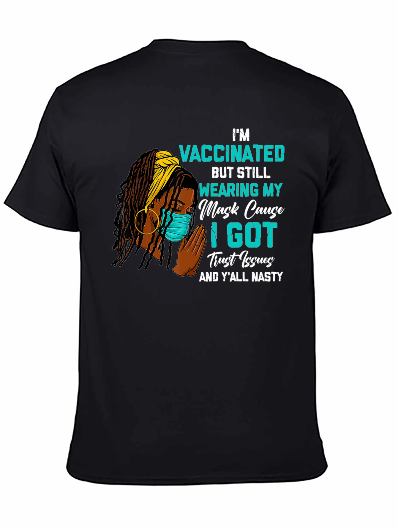 Vaccinated Trust Issues Graphic Tee