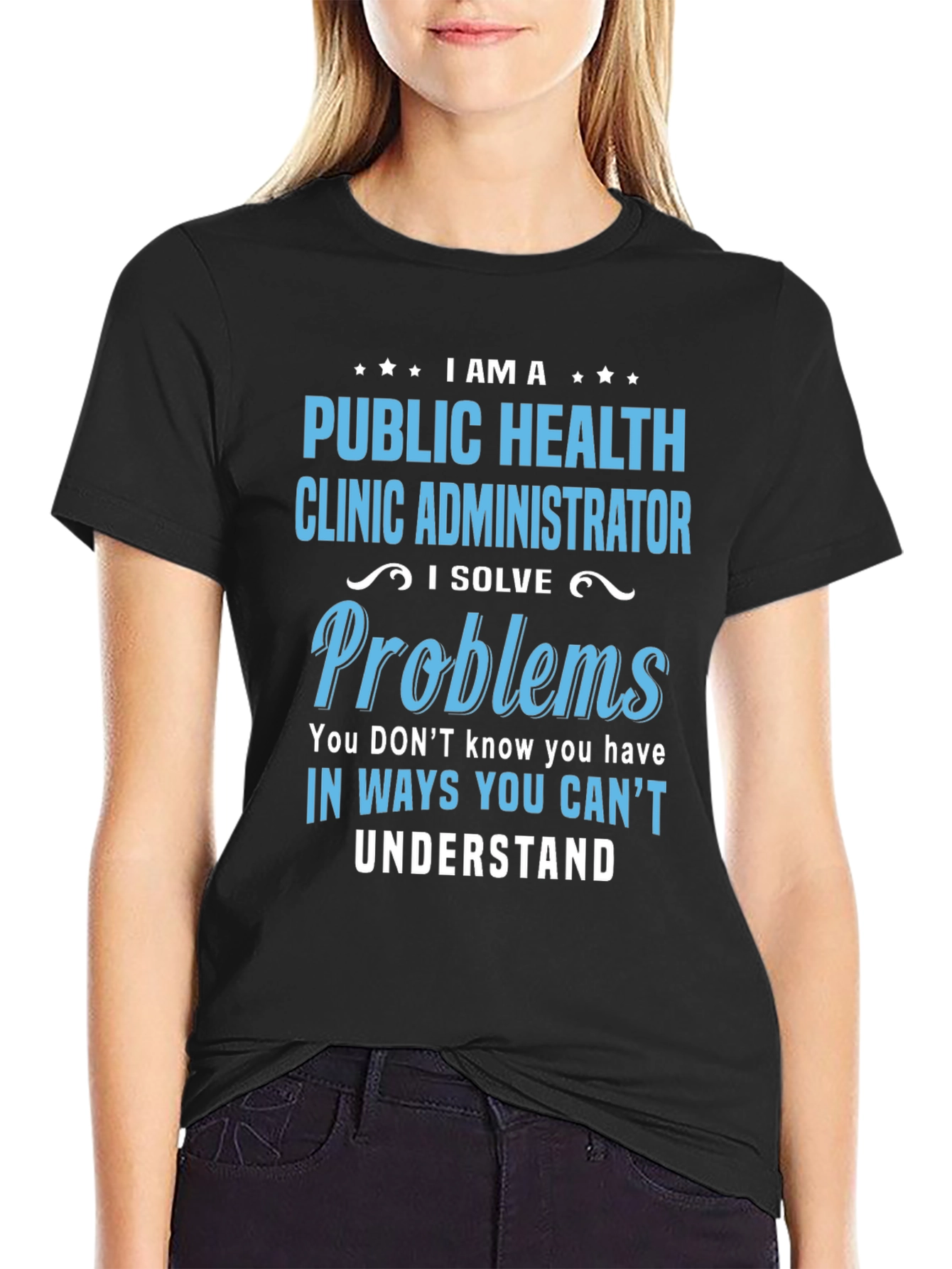 Public Health Clinic Administrator T-Shirt