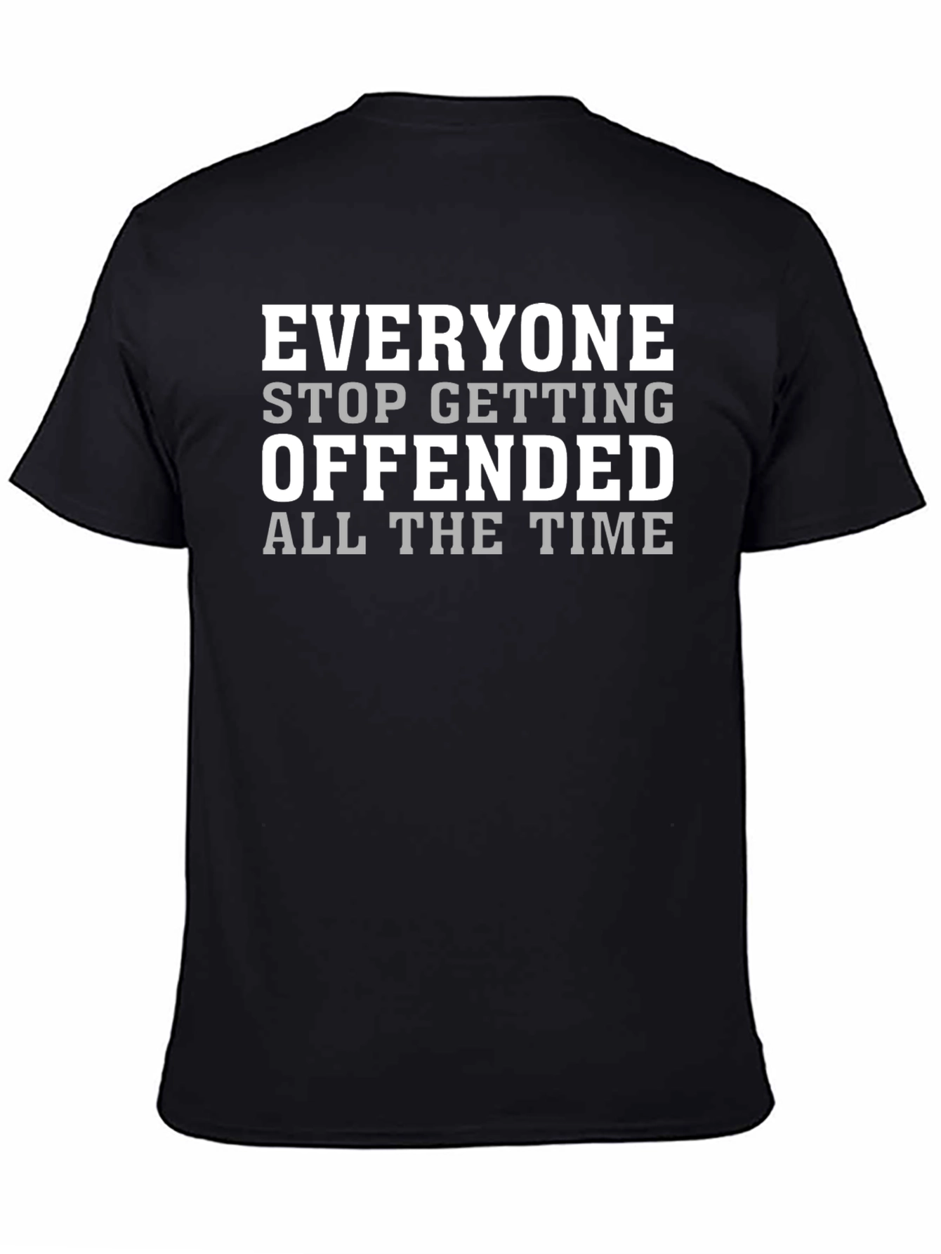 Offended? Graphic Print Crew Neck T-Shirt