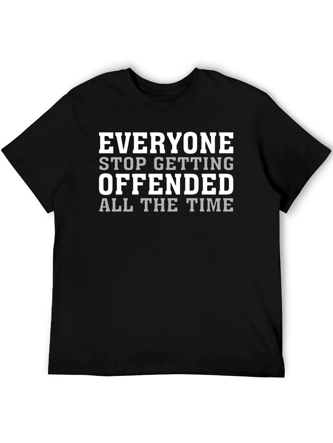 Offended? Graphic Print Crew Neck T-Shirt
