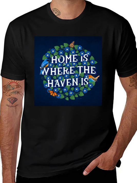 Home is Where the Haven Is T-Shirt