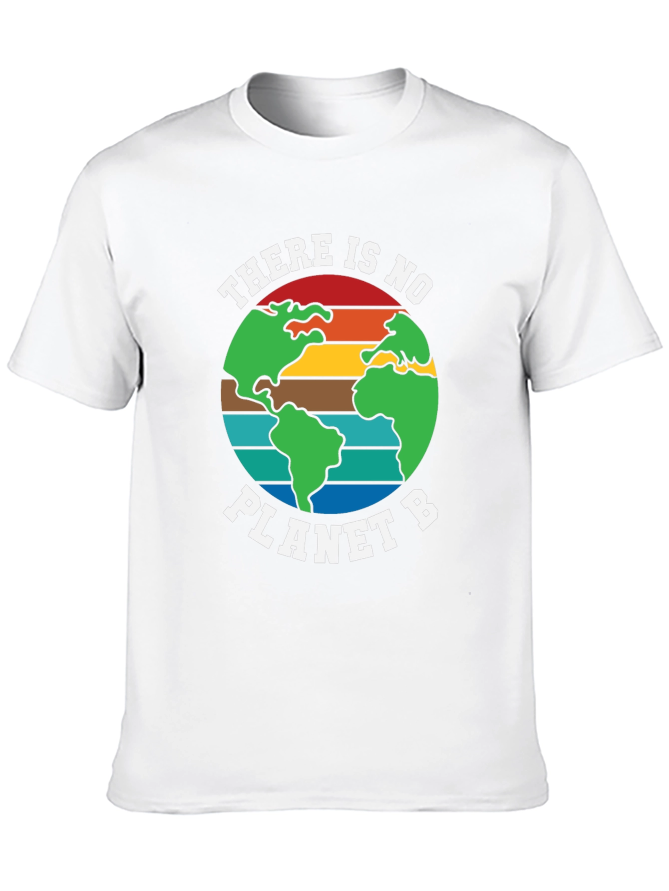 Earth Day There Is No Planet B T-Shirt