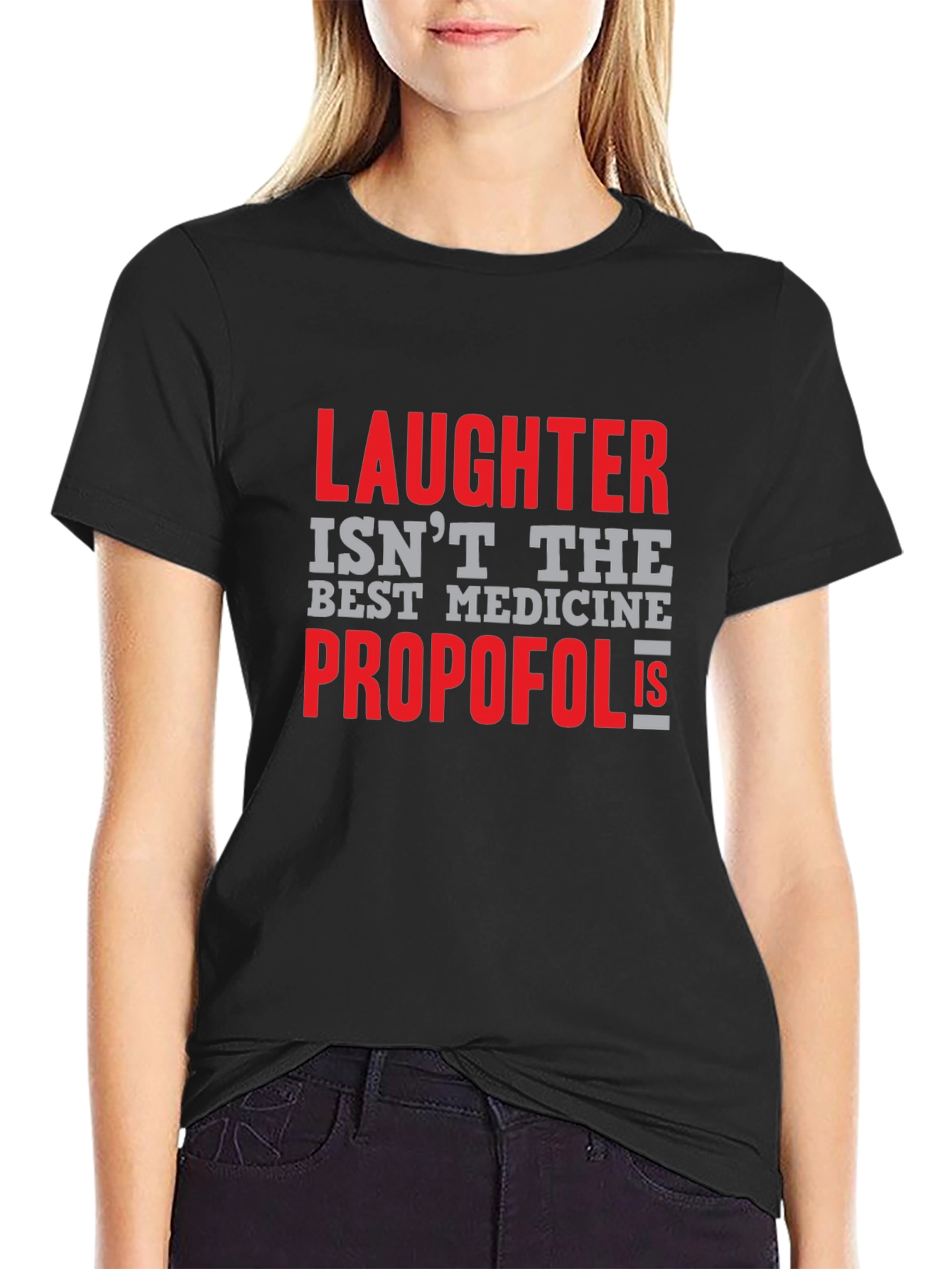 Propofol is Best Medicine Humor Graphic T-Shirt
