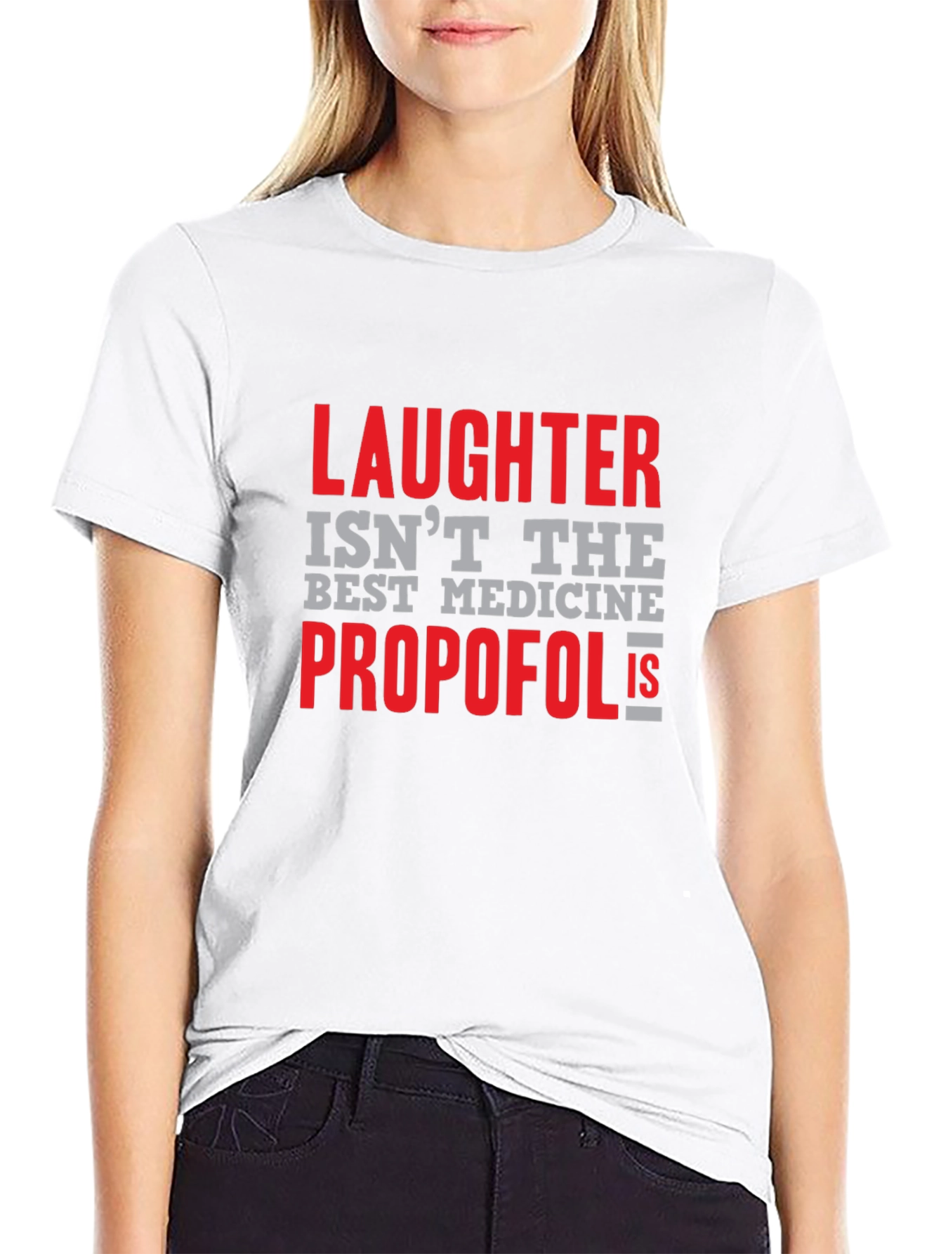 Propofol is Best Medicine Humor Graphic T-Shirt