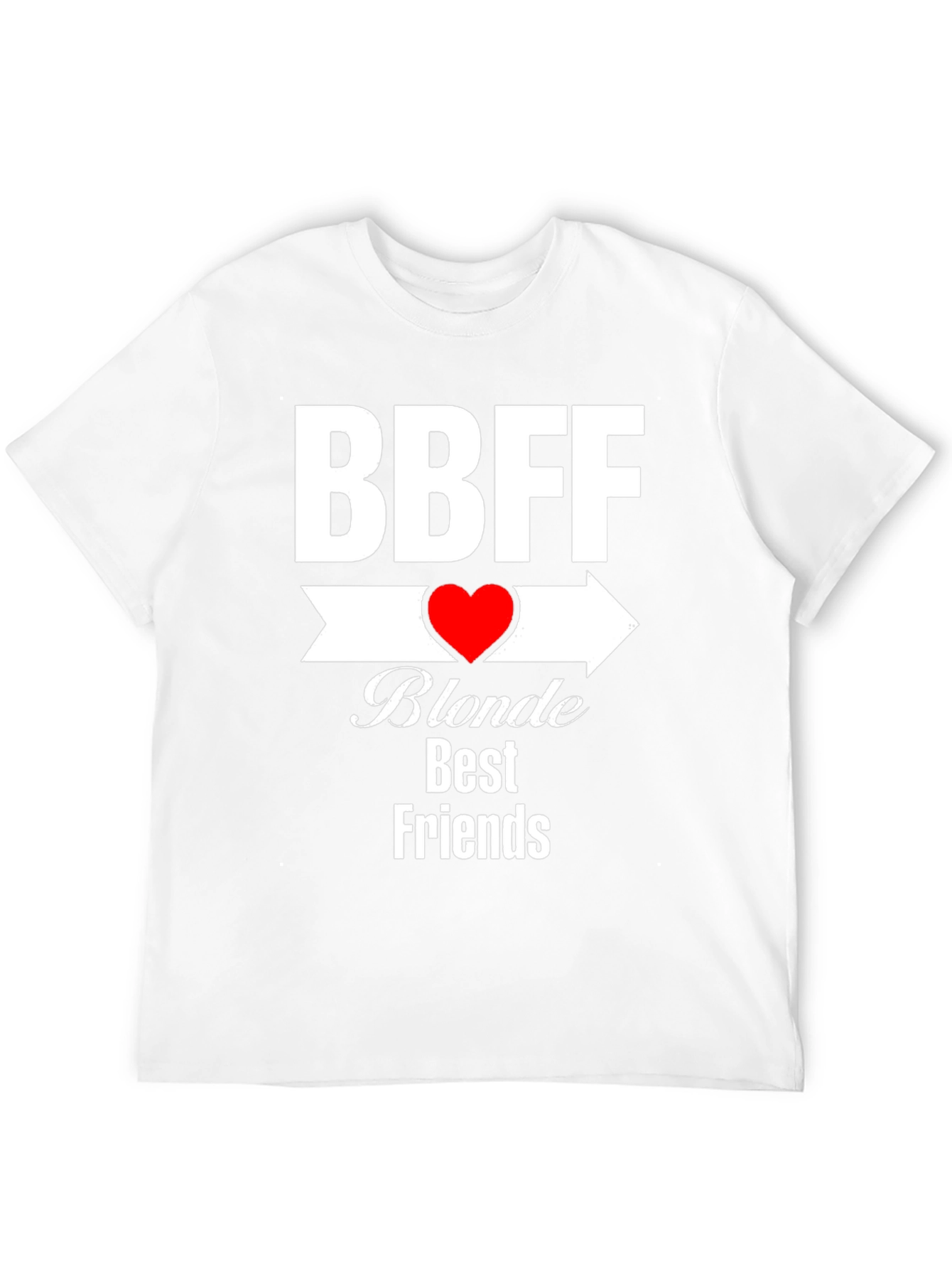 BBFF Blonde Best Friends T-Shirt