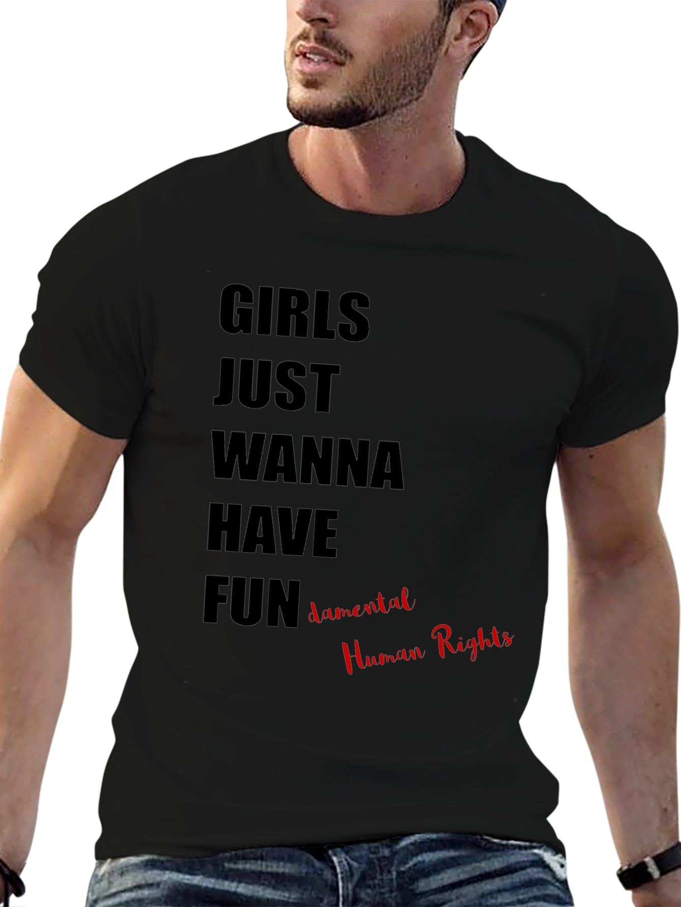 Girls Just Wanna Have Fundamental Human Rights T-Shirt
