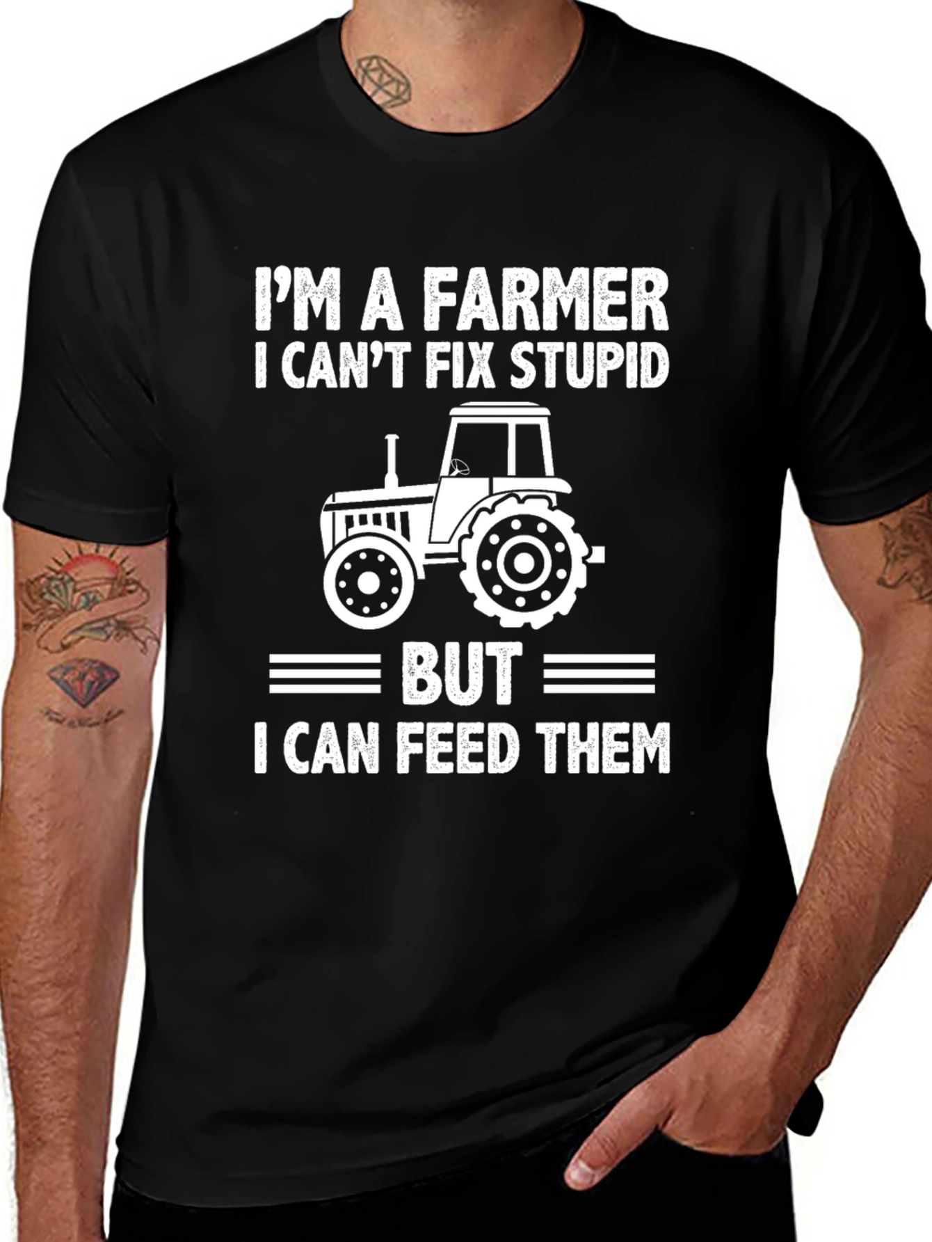 Farmer T-Shirt - I Cant Fix Stupid
