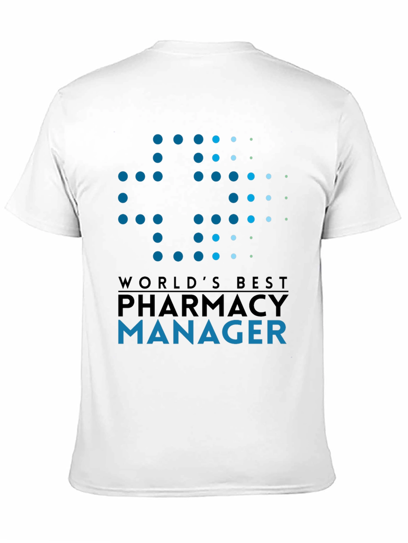 Worlds Best Pharmacy Manager Graphic T-Shirt
